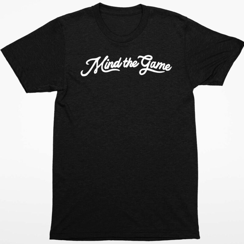 Lebron James Mind The Game Shirt