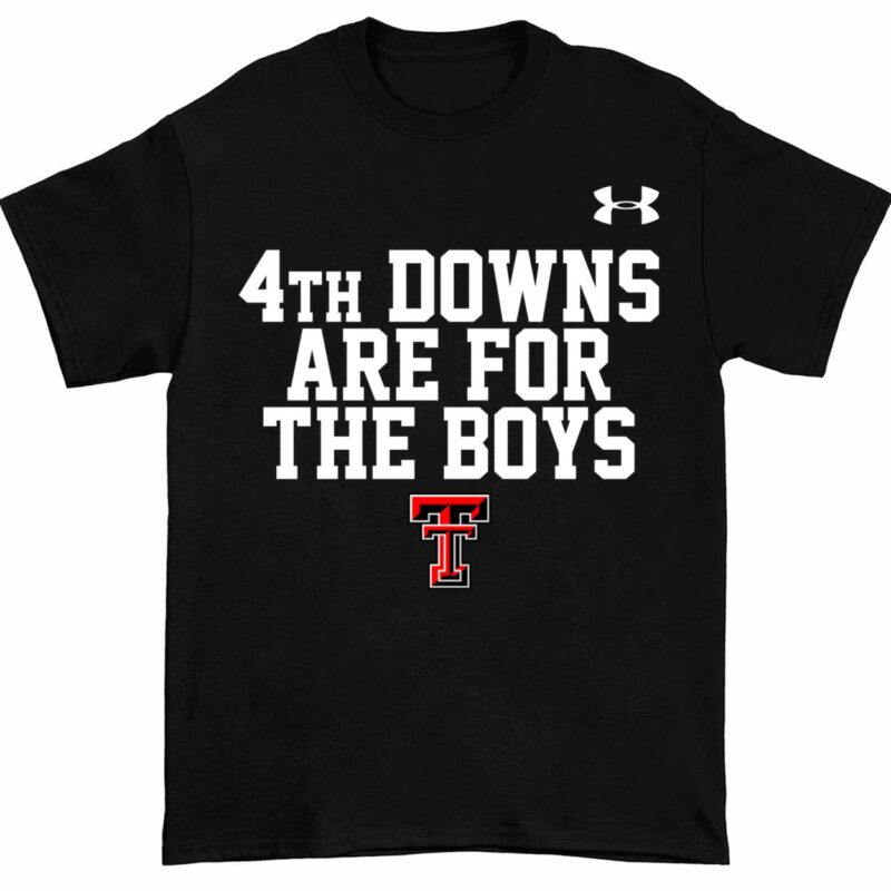 4th Downs Are For The Boys T Shirt