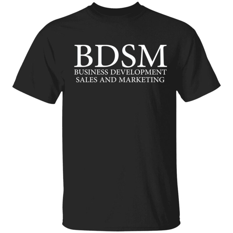BDSM business development sales and marketing shirt
