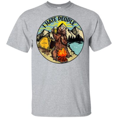 Bear camping I hate people shirt