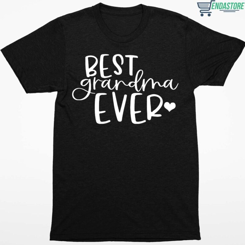 Best Grandma Ever Shirt