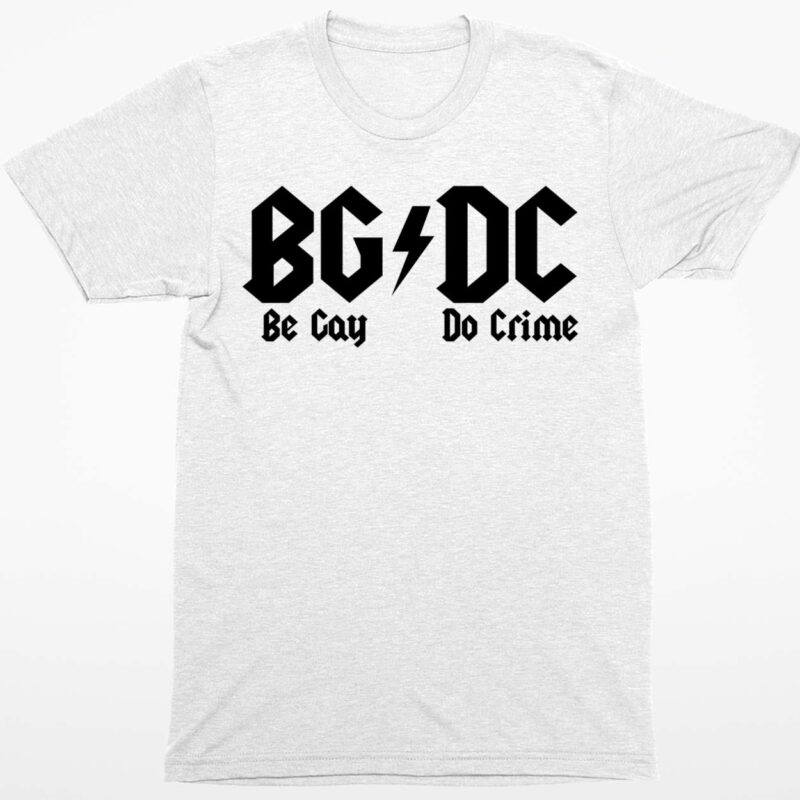 BGDC Be Cay Do Crime Shirt