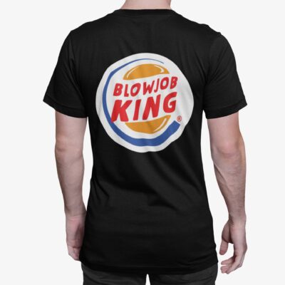 Blow Job King Shirt, Hoodie