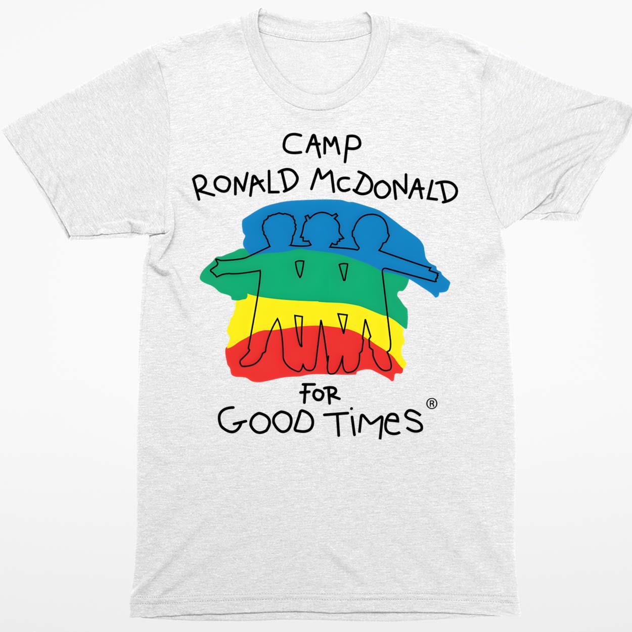 Camp Ronald Mcdonald For Good Times Shirt