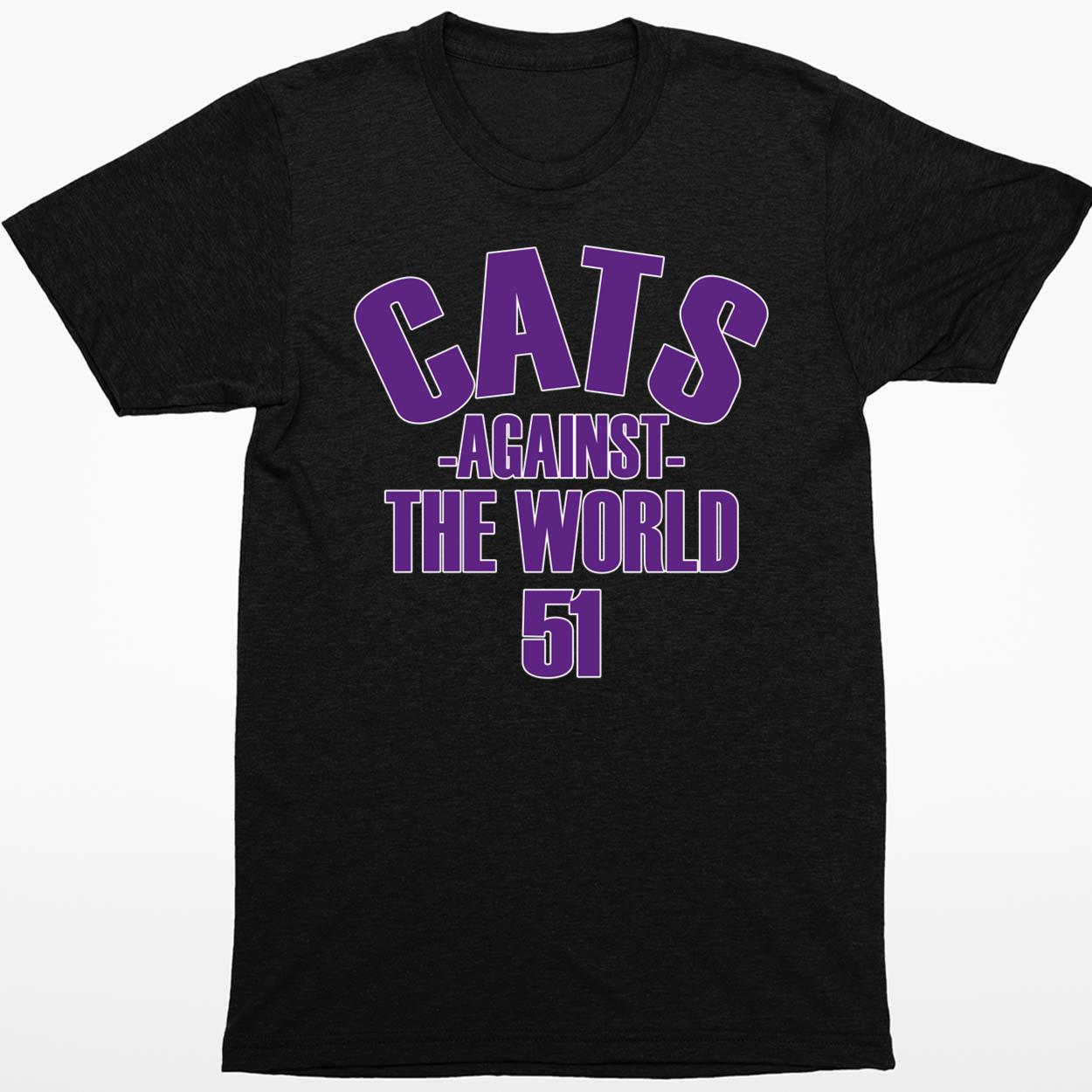 Cats Against The World Shirt