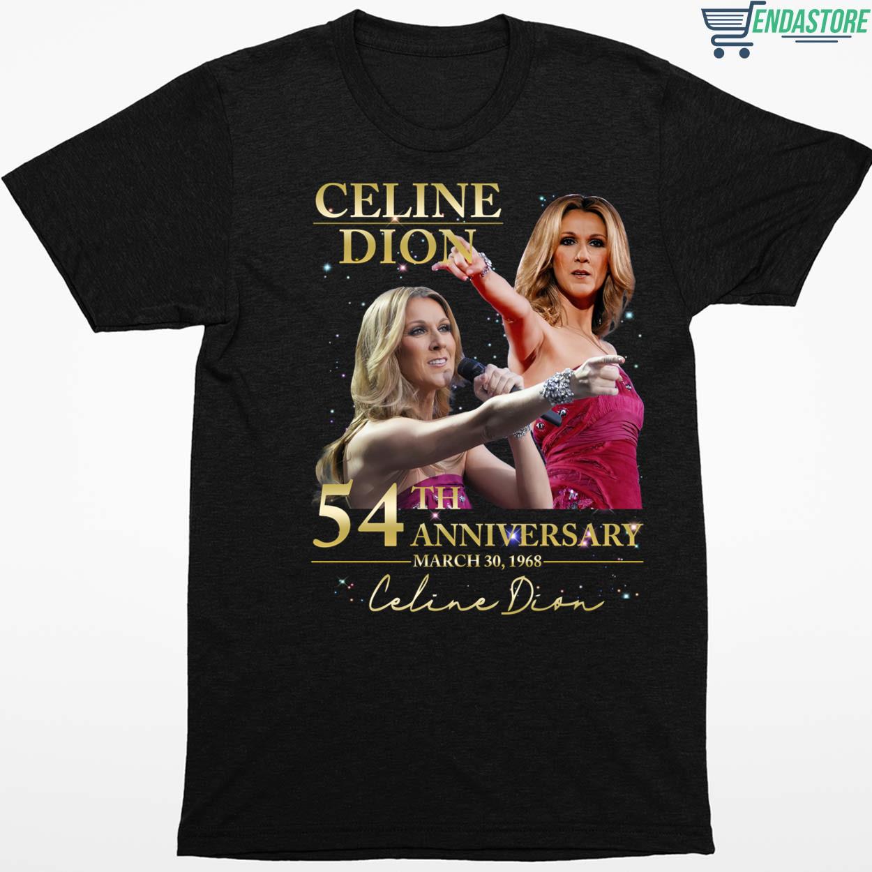 Celine Dion 54th Anniversary Shirt