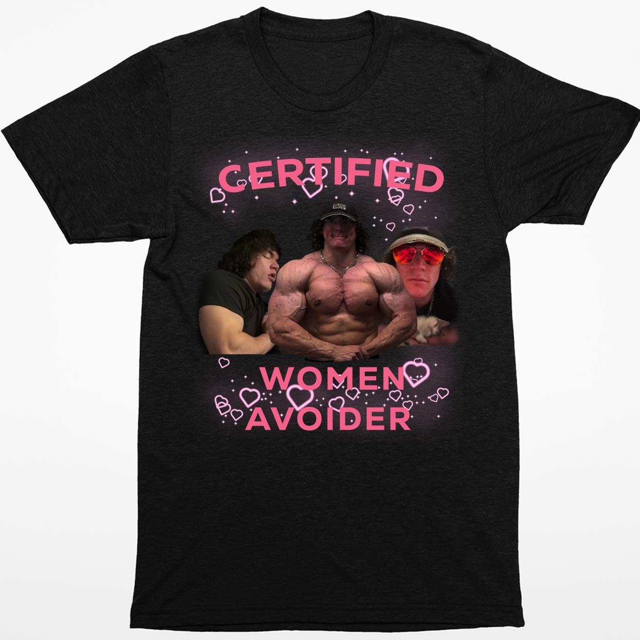 Certified Women Avoider Shirt