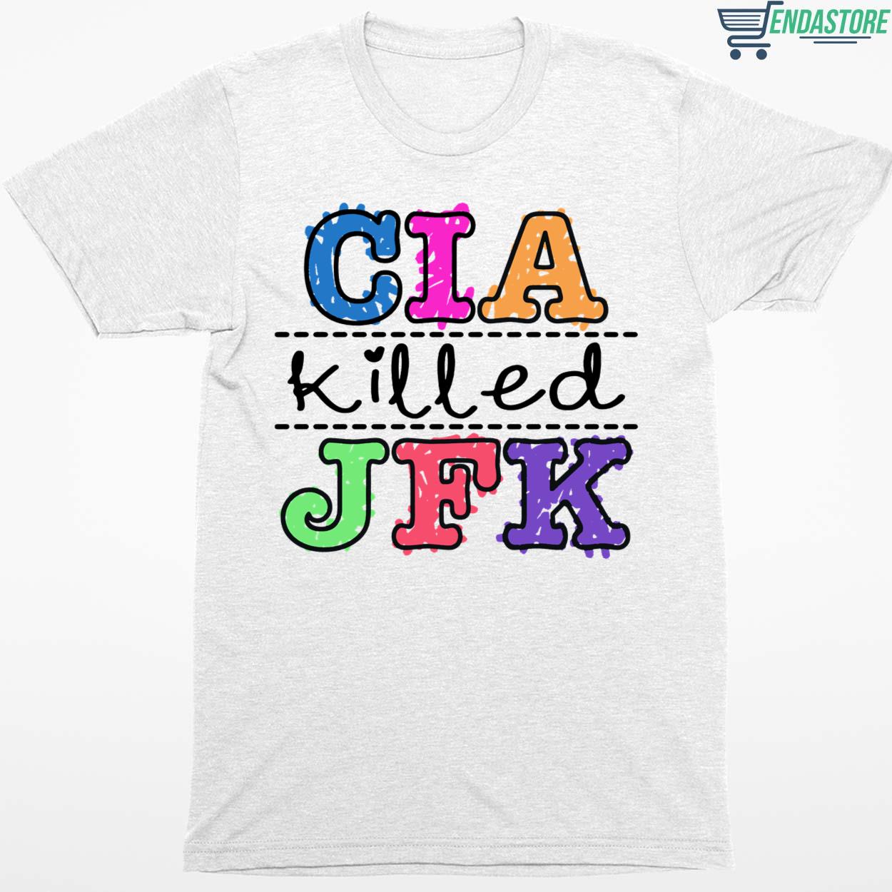 CIA Killed JFK Shirt