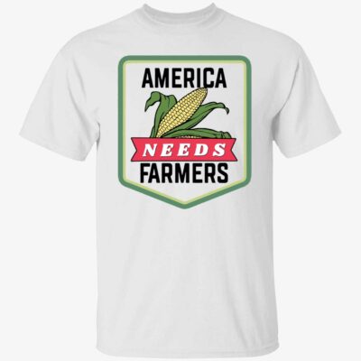 Corn america needs farmers shirt