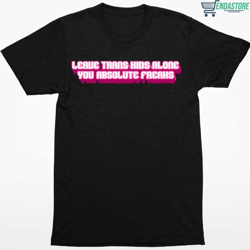 David Tennant Leave Trans Kids Alone You Absolute Freaks Shirt