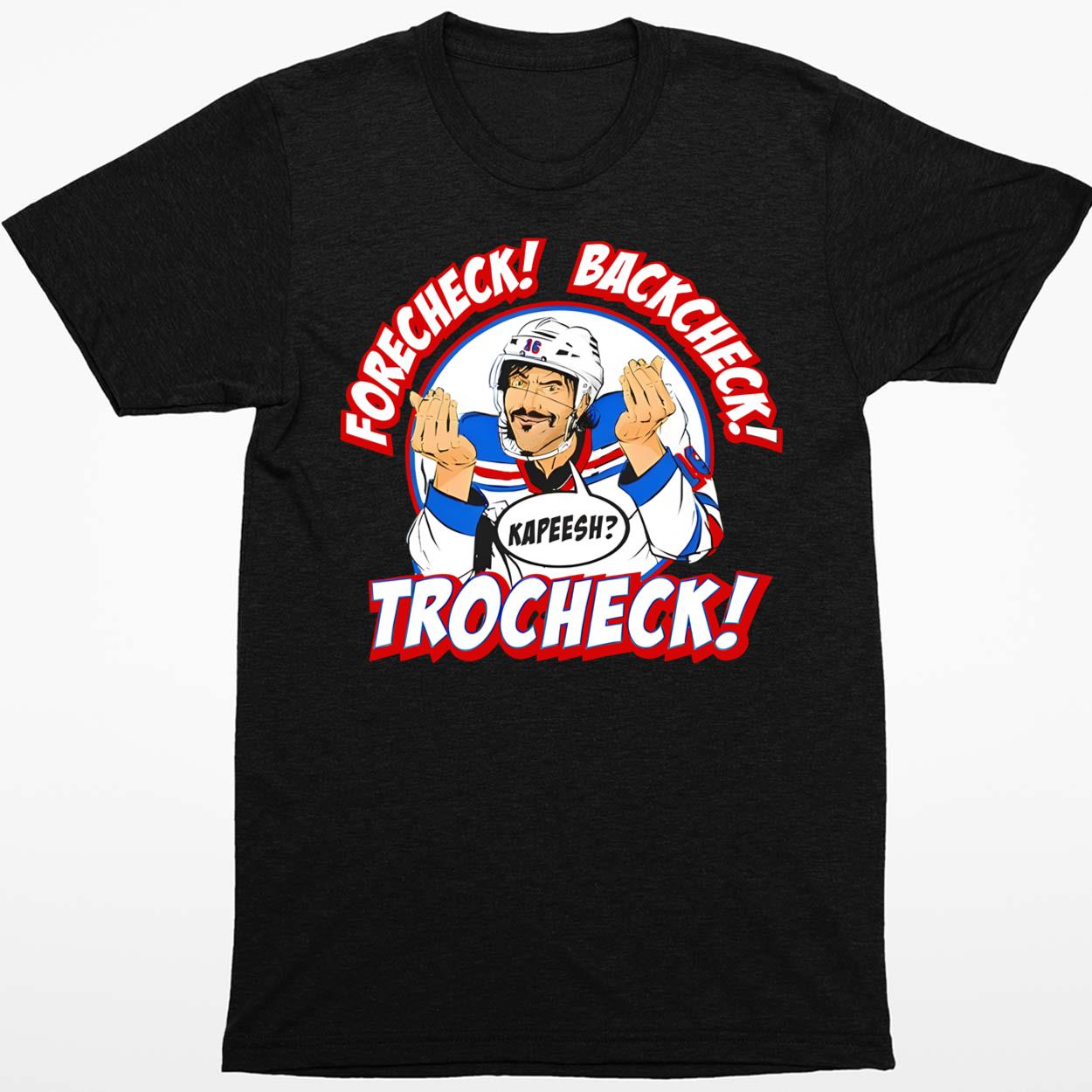 Forecheck Backcheck Trocheck Kapeesh Shirt