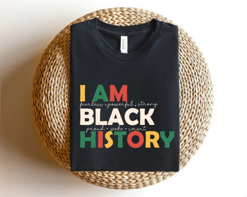 I Am Black History Shirt