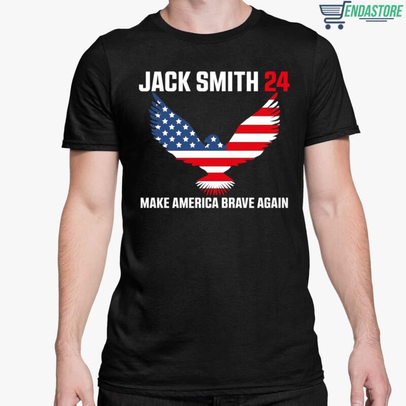 Jack Smith 2024 Make America Brave Again T-Shirt