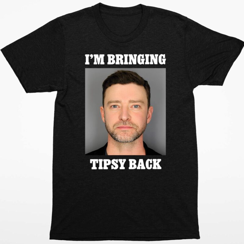 Justin Timberlake Mugshot I’m Bringing Tipsy Back Shirt