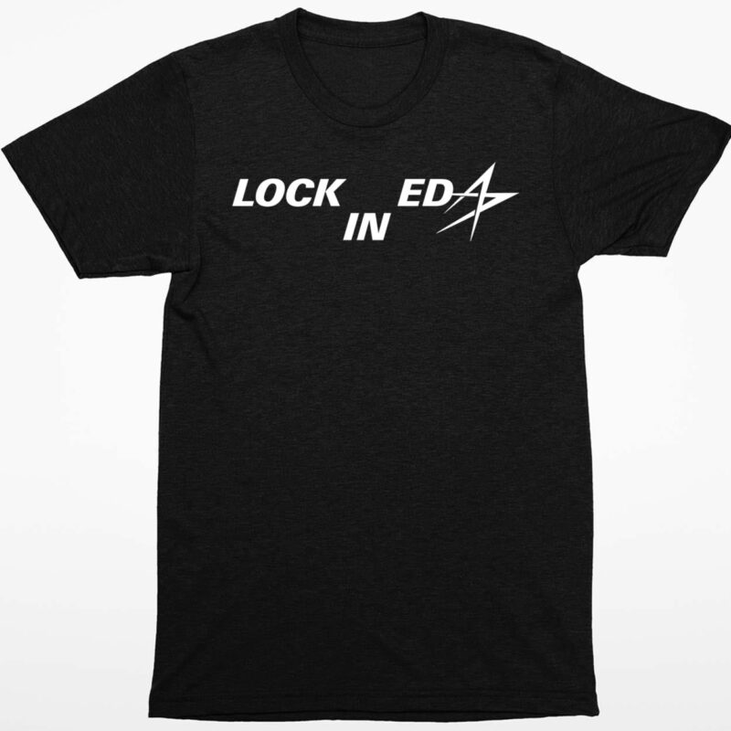 Locked In Lockheed Martin Shirt