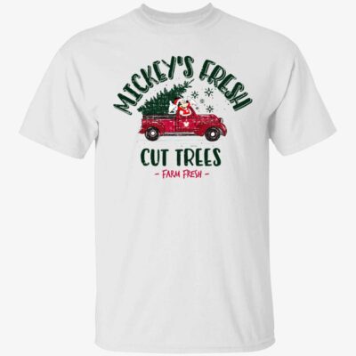 M*ck*y fresh cut trees farm fresh shirt