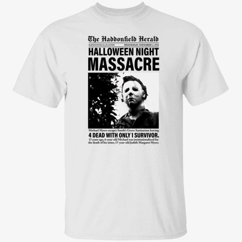 Michael Myers the haddonfield herald halloween night massacre shirt