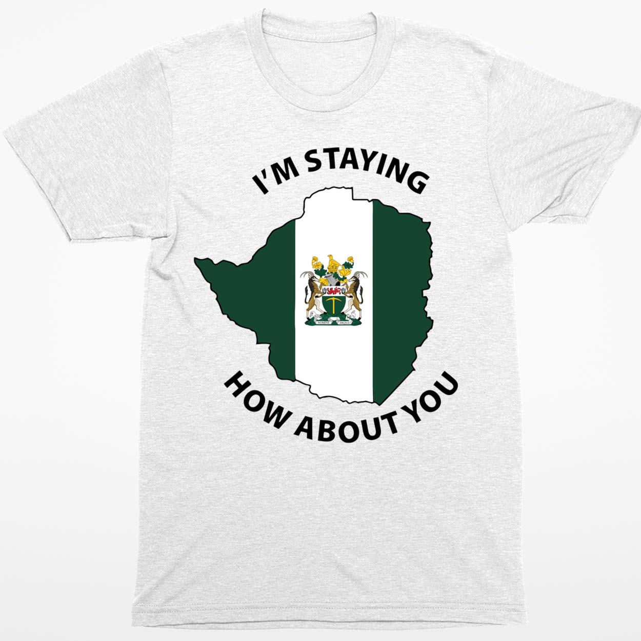 Rhodesian I’M Staying How About You Shirt