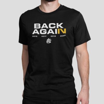 Steph curry back again shirt