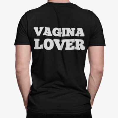 Vagina Lover Shirt