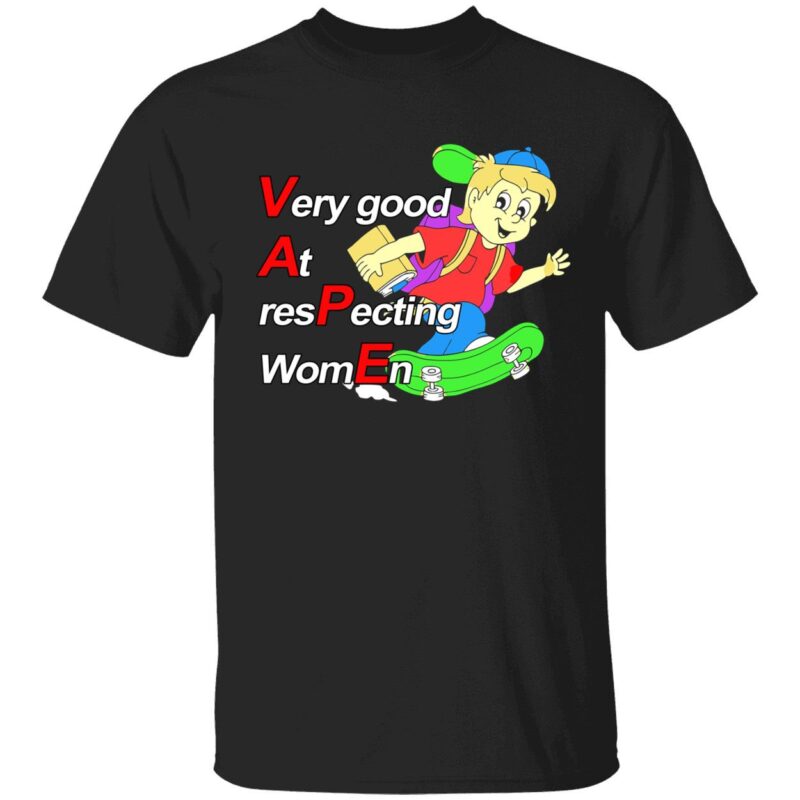 Very good at respecting women shirt