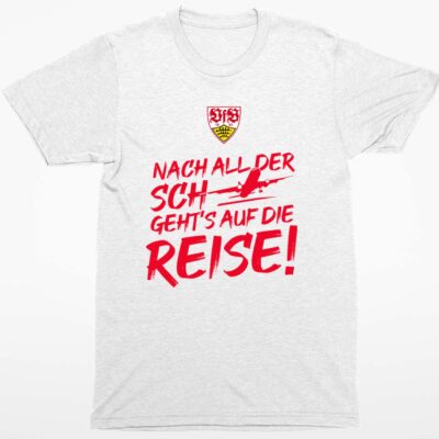 Vfb Stuttgart International Nach All Der Sch Geht’s Auf Die Reise Shirt