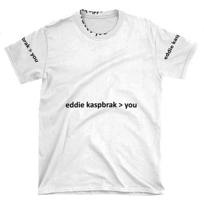 Eddie Kaspbrak Is Better Than You AOP T-shirt Tee